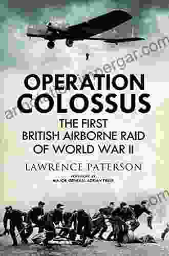 Operation Colossus: The First British Airborne Raid Of World War II