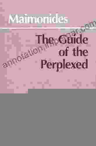 The Guide Of The Perplexed (Hackett Classics)