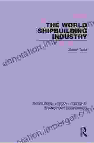 The World Shipbuilding Industry (Routledge Library Editions: Transport Economics 26)