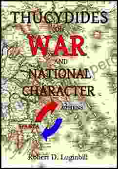 Thucydides On War And National Character