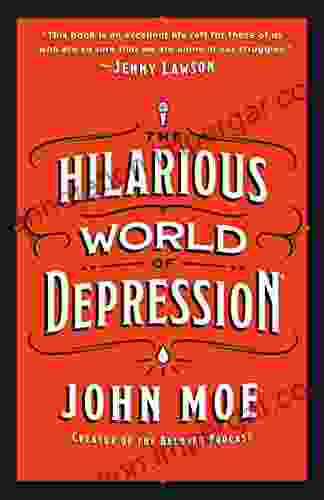 The Hilarious World Of Depression