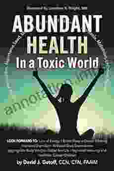 Abundant Health in a Toxic World