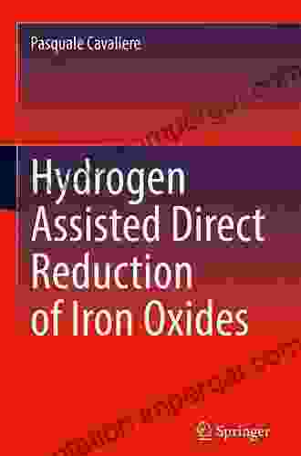 Hydrogen Assisted Direct Reduction Of Iron Oxides