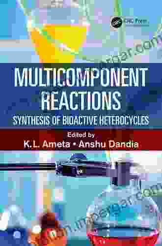 Multicomponent Reactions: Synthesis Of Bioactive Heterocycles