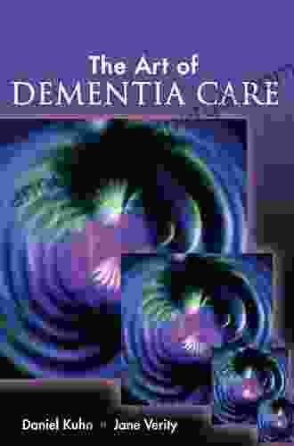 The Art Of Dementia Care