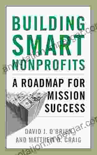 Building Smart Nonprofits: A Roadmap For Mission Success