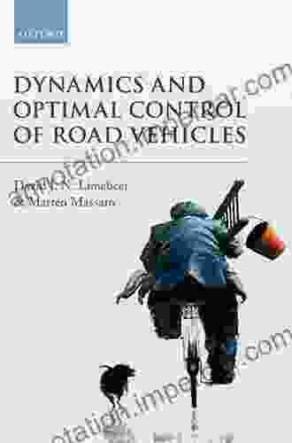 Dynamics And Optimal Control Of Road Vehicles