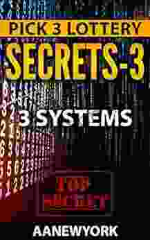 Pick 3 Lottery Secrets 3: 3 Systems (Pick 3 Secrets)