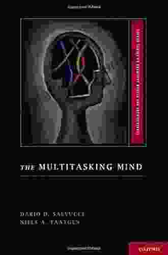 The Multitasking Mind (Oxford On Cognitive Models And Architectures)