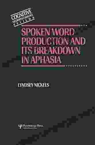 Spoken Word Production and Its Breakdown In Aphasia