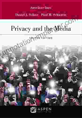 Privacy And The Media (Aspen Casebook Series)