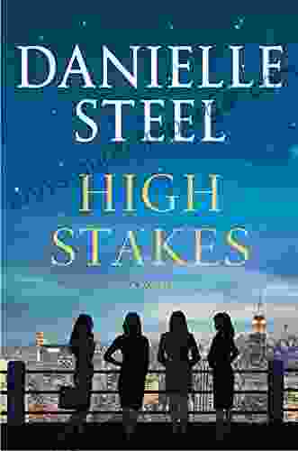 High Stakes: A Novel Danielle Steel