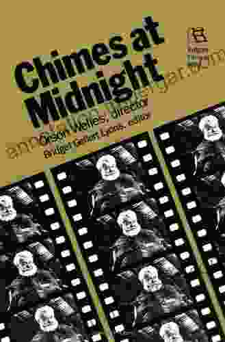 Chimes At Midnight: Orson Welles Director (Rutgers Films In Print 11)