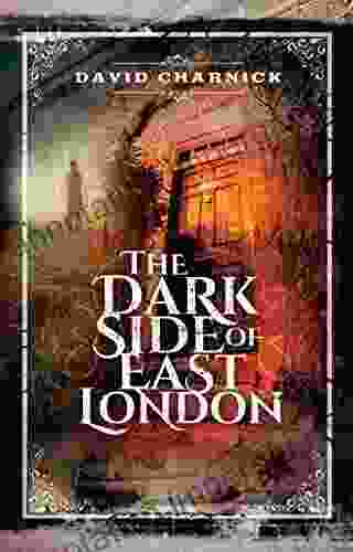 The Dark Side Of East London