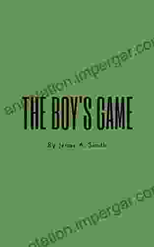 The Boy S Game Jenae Smith