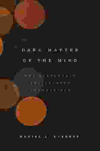 Dark Matter Of The Mind: The Culturally Articulated Unconscious