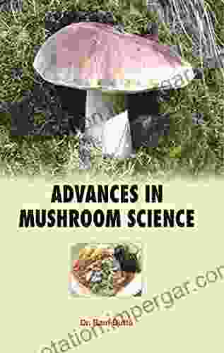 Advances In Mushroom Science Robert P Kirshner