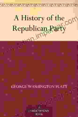 A History Of The Republican Party