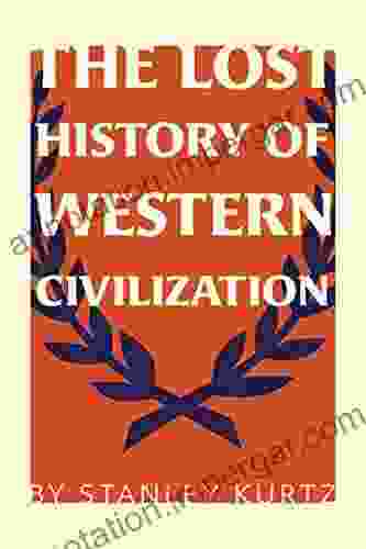 The Lost History Of Western Civilization