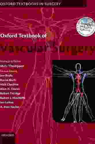 Oxford Textbook Of Vascular Surgery (Oxford Textbooks In Surgery)