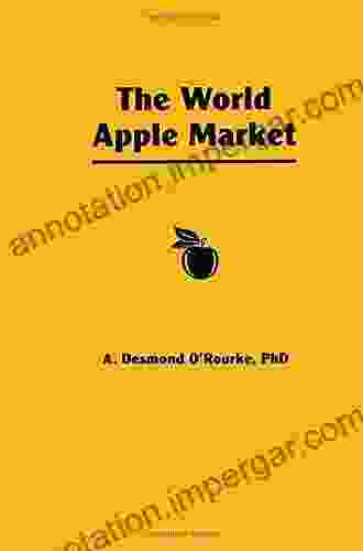 The World Apple Market (Fpp Agricultural Commodity Economics Distribution Marketing)