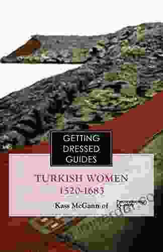 Ottoman Turkish Women S Getting Dressed Guide: Dress In The Golden Age 1520 1683