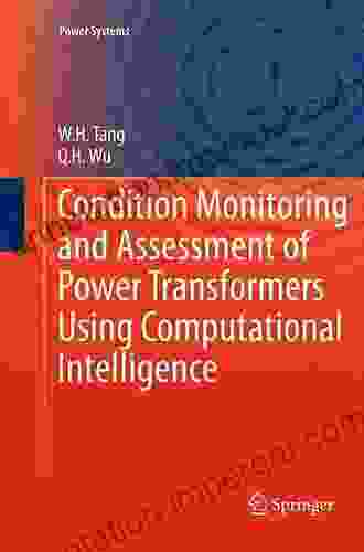 Condition Monitoring and Assessment of Power Transformers Using Computational Intelligence (Power Systems)