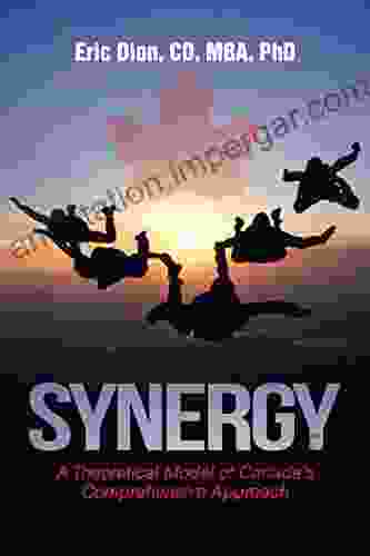 Synergy: A Theoretical Model of Canada S Comprehensive Approach