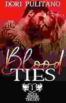 Blood Ties (SIlva Brothers Trilogy 1)