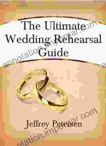 The Ultimate Wedding Rehearsal Guide