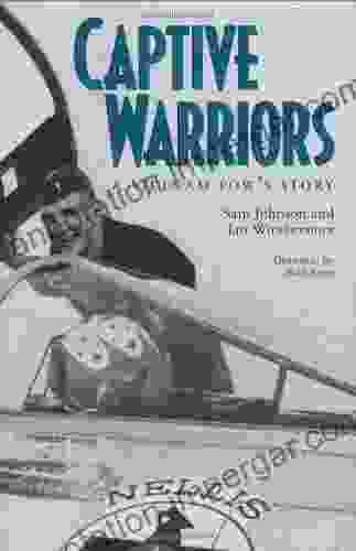 Captive Warriors: A Vietnam POW S Story (Texas A M University Military History 23)