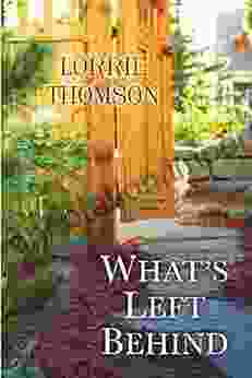 What S Left Behind Lorrie Thomson