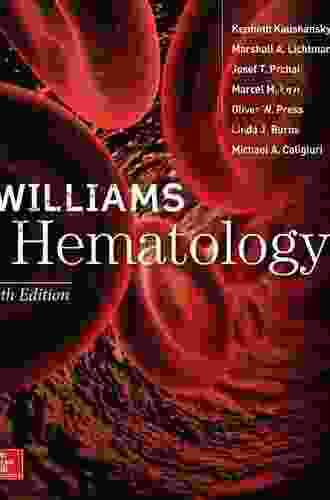 Williams Hematology 9E Kenneth Kaushansky