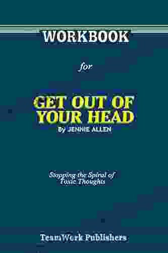 Workbook For Get Out Of Your Head By Jennie Allen